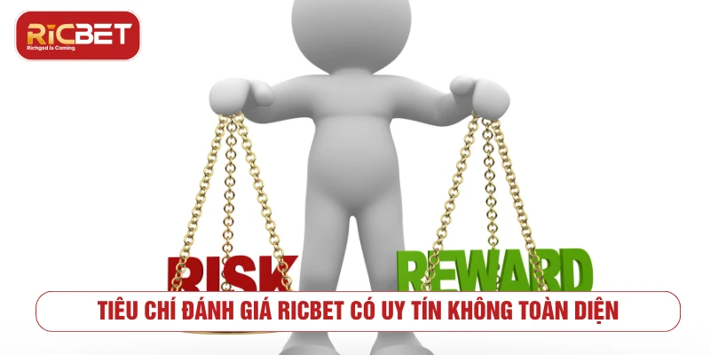 RICBET Có Uy Tín Không - Đánh Giá Chi Tiết, Toàn Diện 2025 Tiêu chí đánh giá RICBET có uy tín không toàn diện