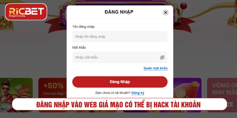 Vào RICBET có bị hack tài khoản không? Sự thật người chơi cần hiểu rõ Đăng nhập web giả mạo RICBET có thể bị hack tài khoản