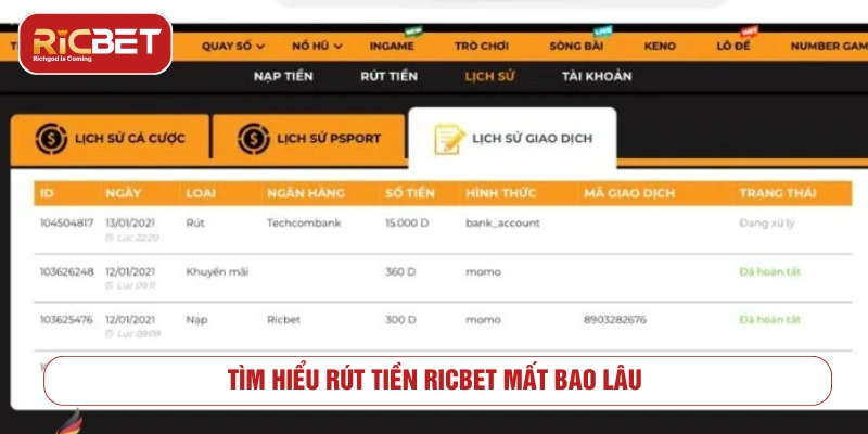 Rút Tiền RICBET Mất Bao Lâu? Giao Dịch An Toàn Không? Tìm hiểu rút tiền RICBET mất bao lâu